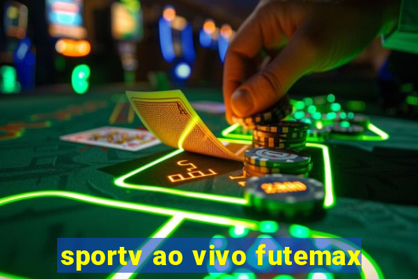 sportv ao vivo futemax